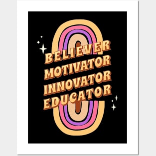 Believer Motivator Innovator Educator Rainbow Back to school Teacher Posters and Art